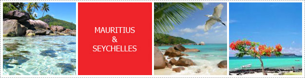 MAURITIUS & SEYCHELLES